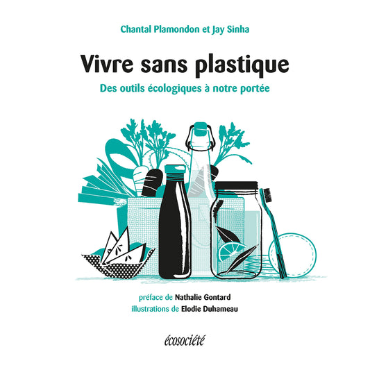 Vivre sans plastique: Des outils écologiques à notre portée